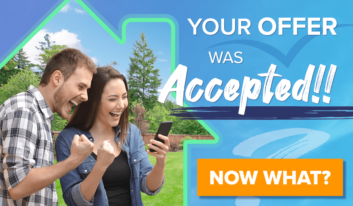 Your Offer Was Accepted! Now What?